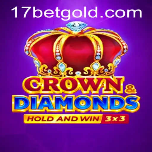 Exploring the Fascinating World of Crowndiamonds and the Role of 17bet