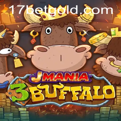 Unveiling JMania3Buffalo: A Thrilling Adventure with 17bet