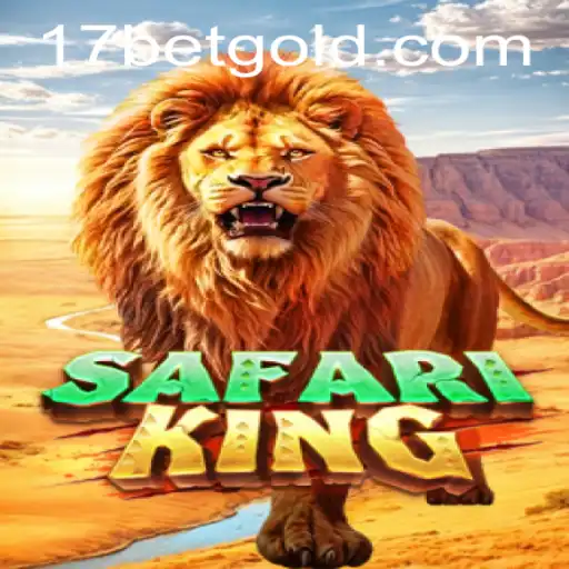Discover SafariKing: An Adventure in Gaming with 17bet